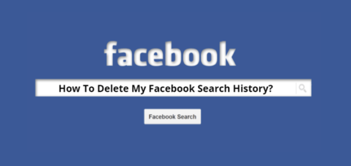 How to Delete Facebook Search History Completely?