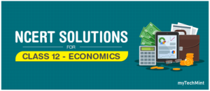 ncert-solutions-class-12-economics-mytechmint