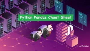 Python Pandas Cheat Sheet myTechMint